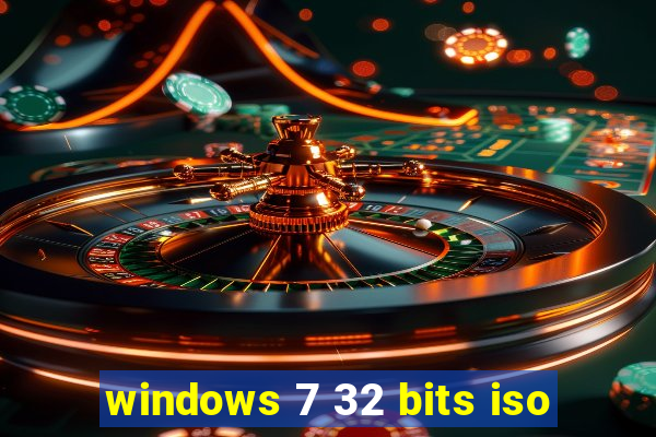 windows 7 32 bits iso