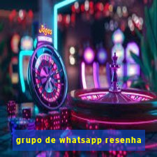 grupo de whatsapp resenha