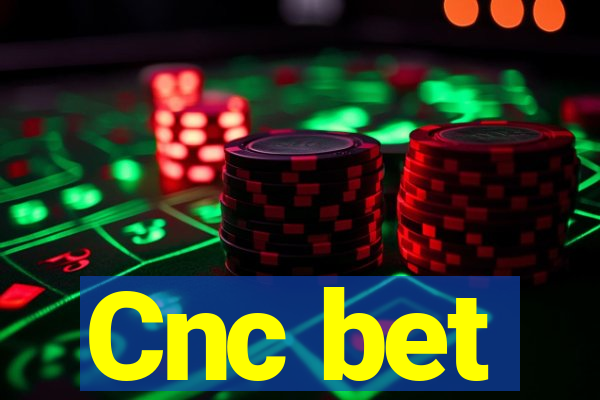 Cnc bet