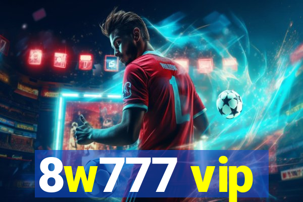 8w777 vip