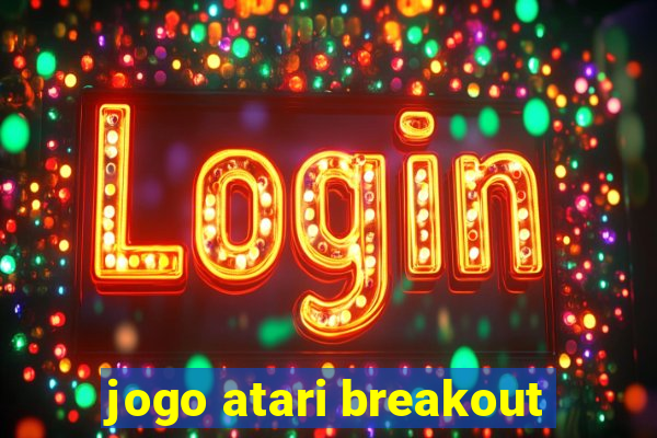 jogo atari breakout