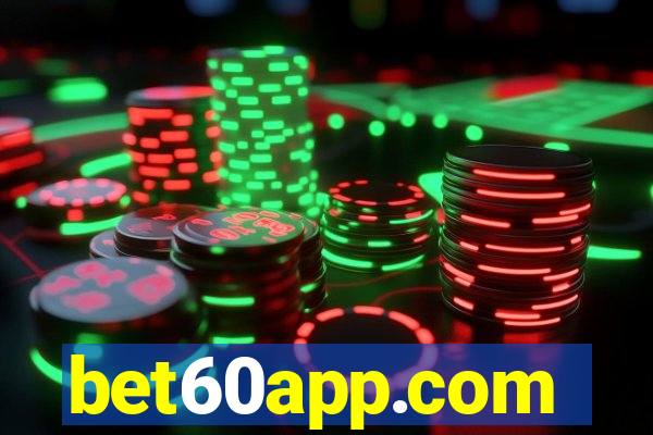 bet60app.com