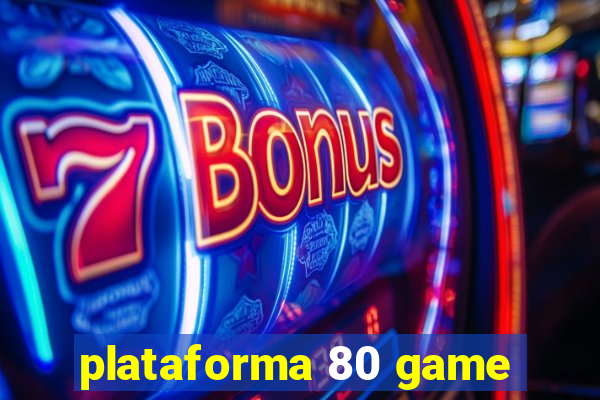 plataforma 80 game