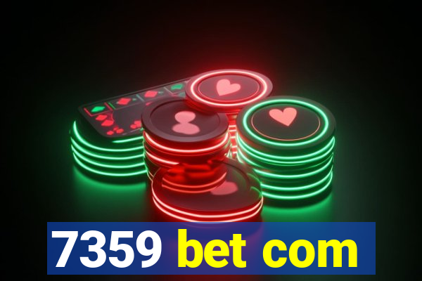 7359 bet com