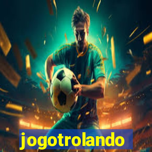 jogotrolando