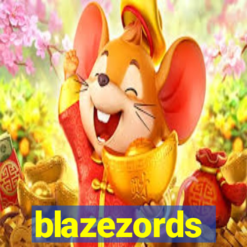 blazezords