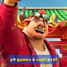 p9 games é confiável