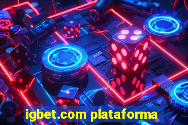 igbet.com plataforma