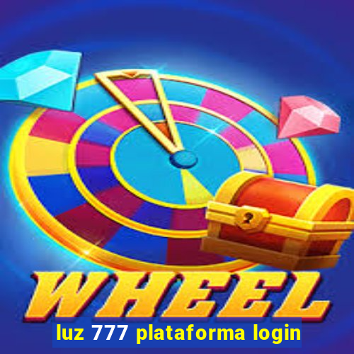 luz 777 plataforma login