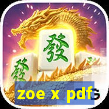 zoe x pdf