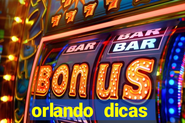 orlando dicas reclame aqui