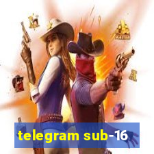 telegram sub-16