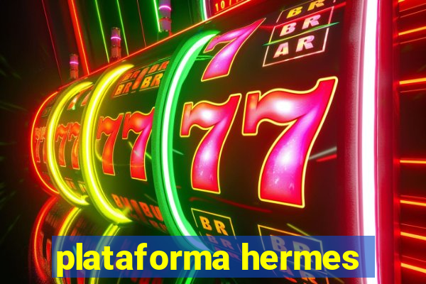 plataforma hermes