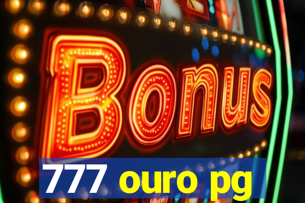 777 ouro pg