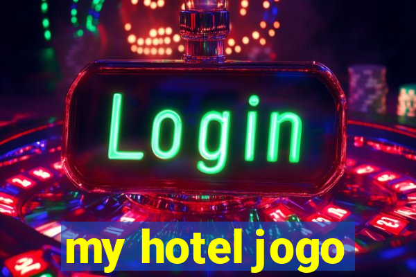 my hotel jogo