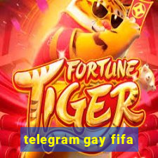 telegram gay fifa