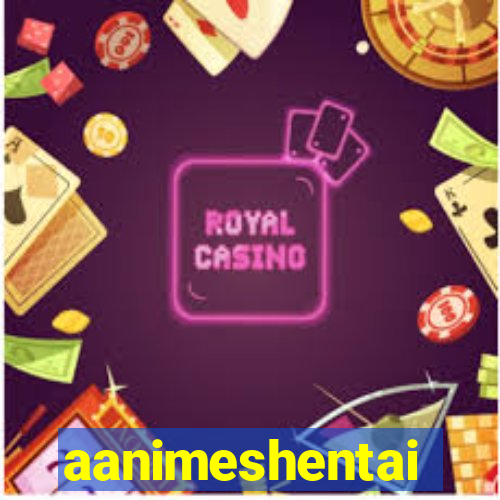 aanimeshentai