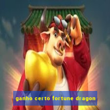 ganho certo fortune dragon