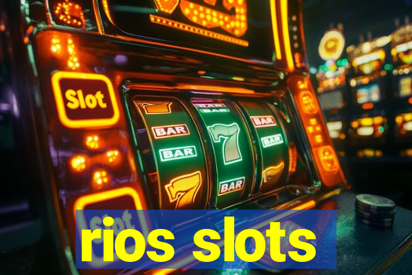 rios slots