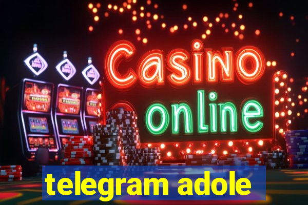 telegram adole