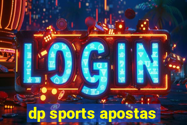 dp sports apostas