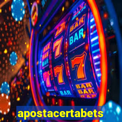 apostacertabets