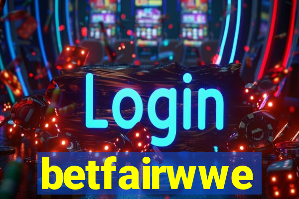 betfairwwe