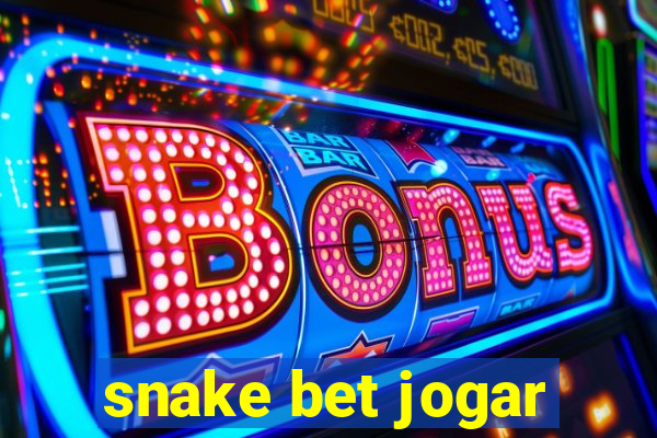 snake bet jogar