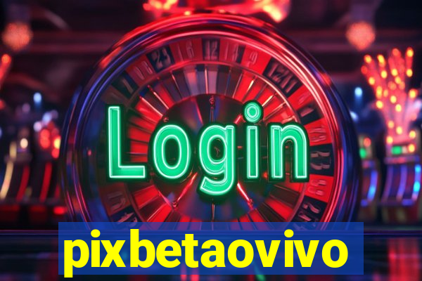 pixbetaovivo