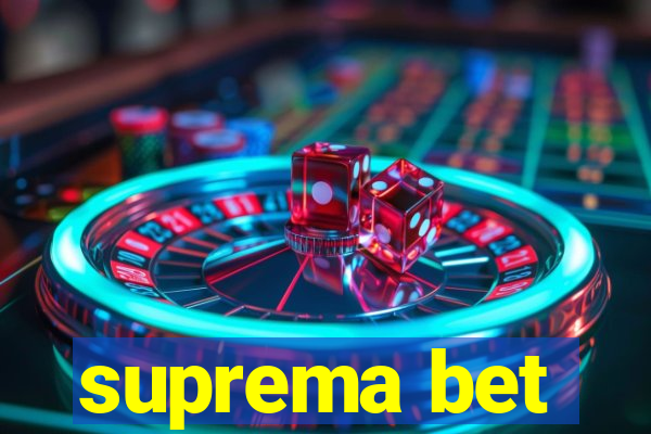 suprema bet