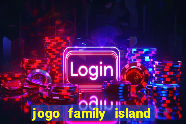 jogo family island energia infinita