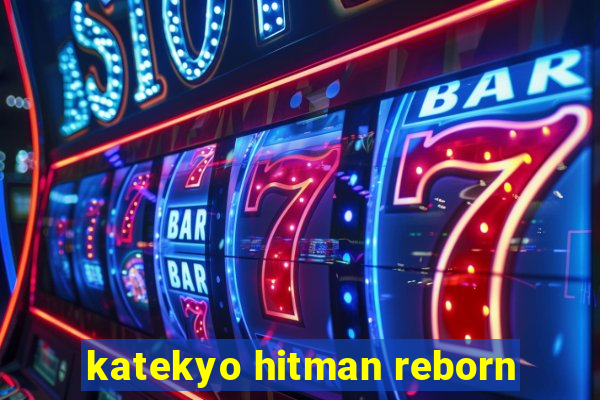 katekyo hitman reborn