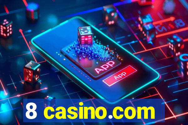 8 casino.com