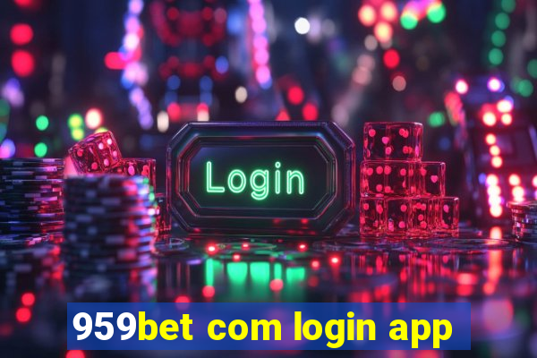 959bet com login app