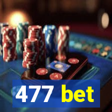 477 bet