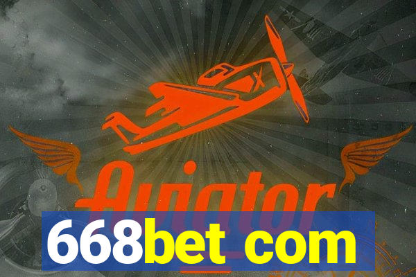 668bet com