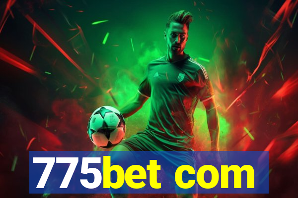 775bet com