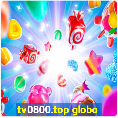 tv0800.top globo