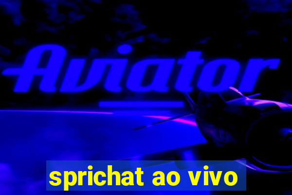 sprichat ao vivo