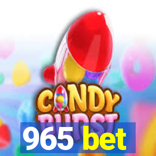 965 bet