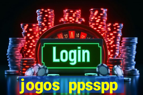 jogos ppsspp download android