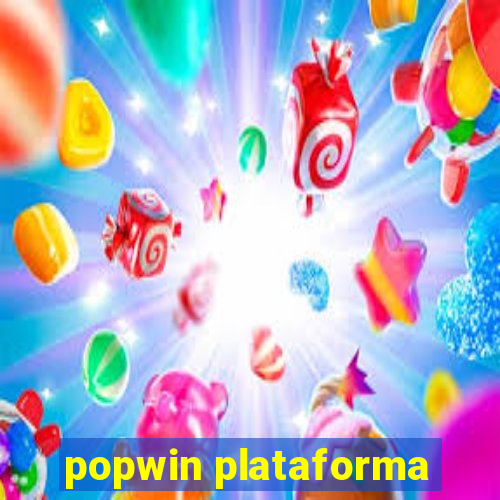 popwin plataforma