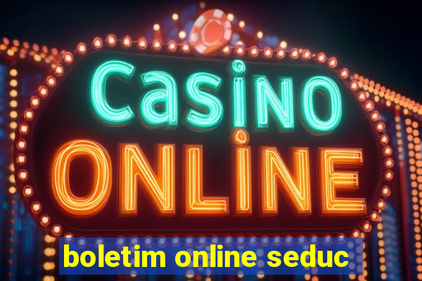 boletim online seduc