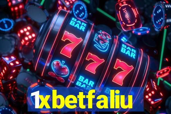 1xbetfaliu