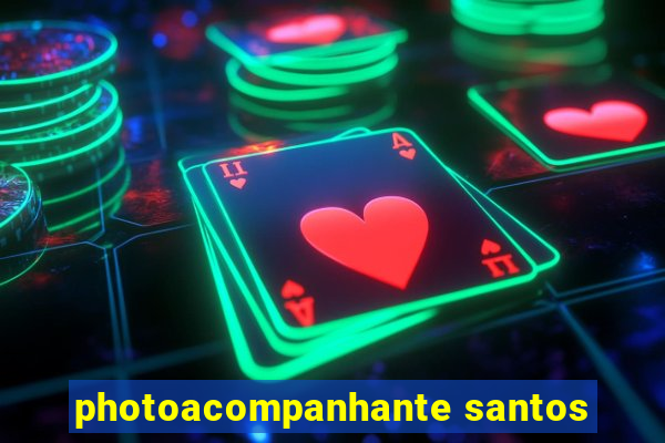 photoacompanhante santos