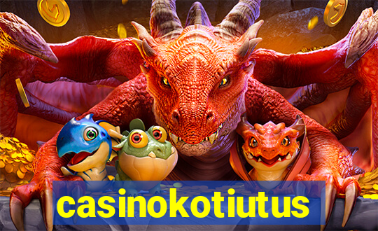 casinokotiutus