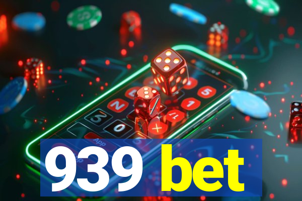 939 bet