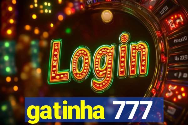 gatinha 777