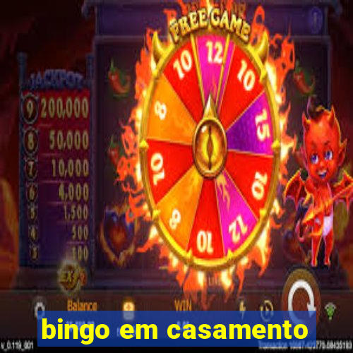 bingo em casamento