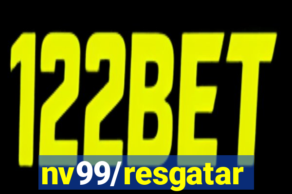 nv99/resgatar